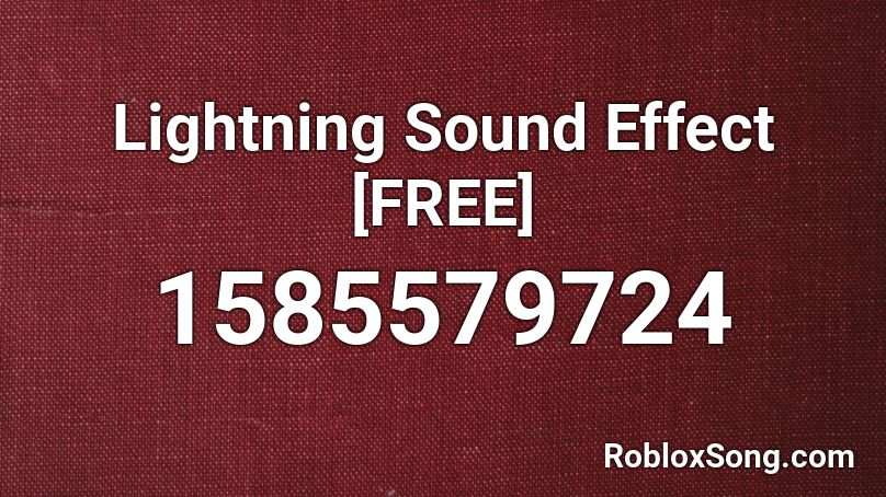 Lightning Sound Effect [FREE] Roblox ID