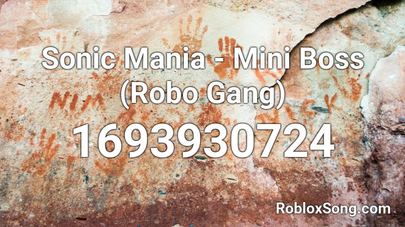 Sonic Mania - Mini Boss (Robo Gang) Roblox ID