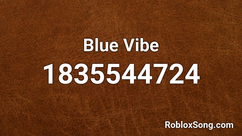 Blue Vibe Roblox ID