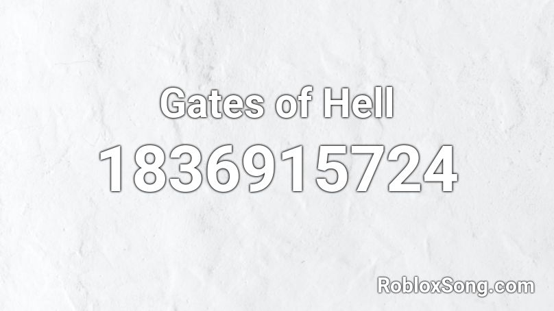 Gates of Hell Roblox ID