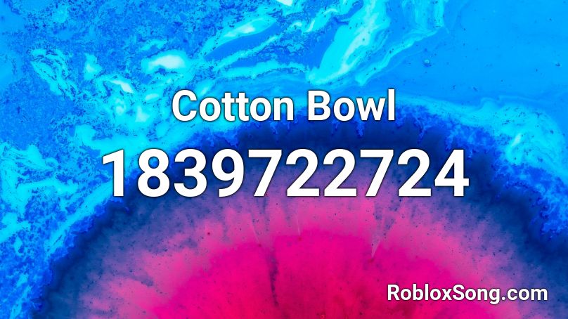 Cotton Bowl Roblox ID