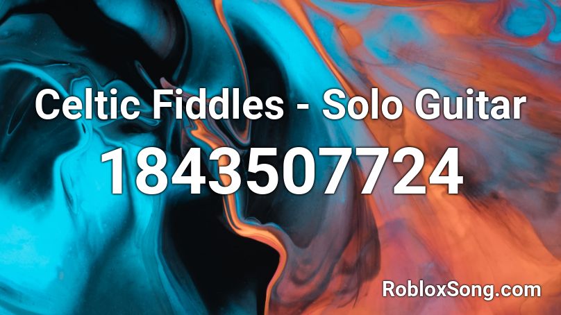 Celtic Fiddles - Solo Guitar Roblox ID