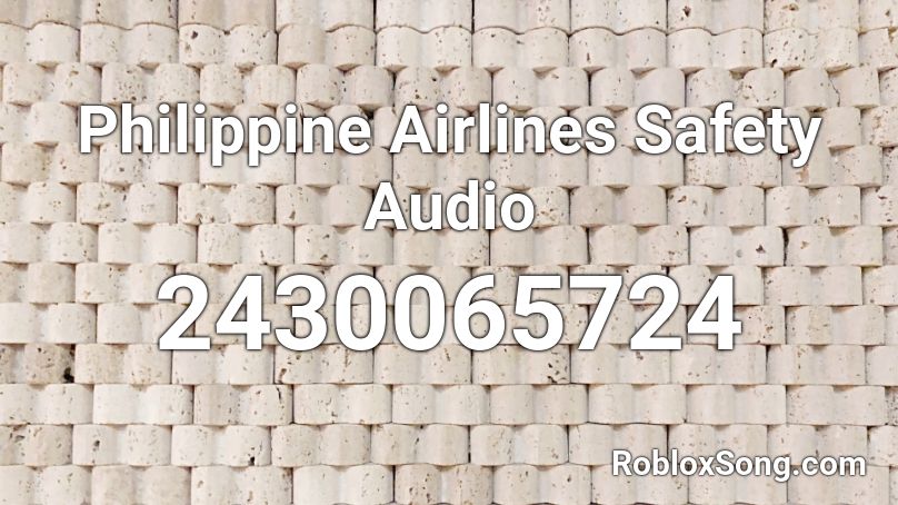 Philippine Airlines Safety Audio Roblox Id Roblox Music Codes - 009 sound system dreamscape roblox