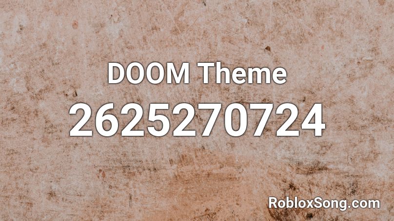 DOOM Theme Roblox ID