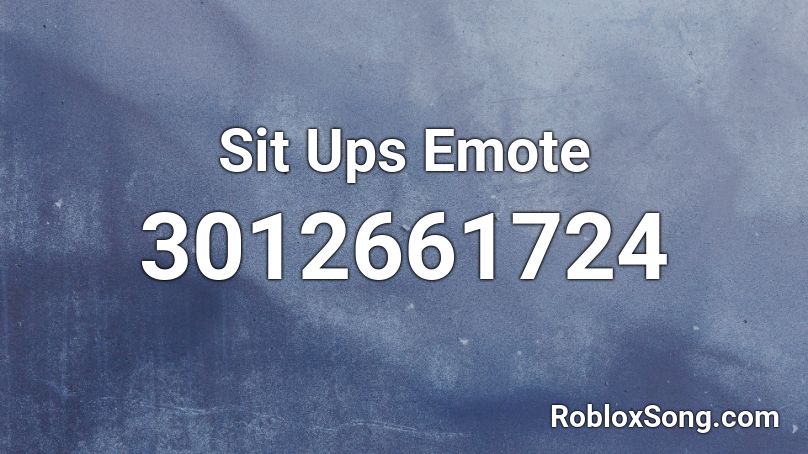 Sit Ups Emote Roblox ID