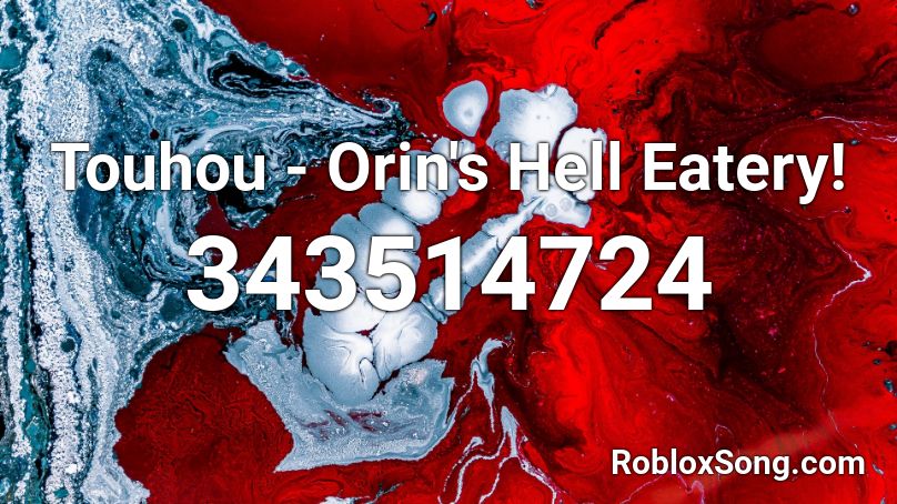 Touhou Orin S Hell Eatery Roblox Id Roblox Music Codes - ori_n roblox