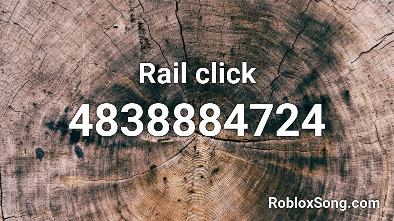 Rail click Roblox ID