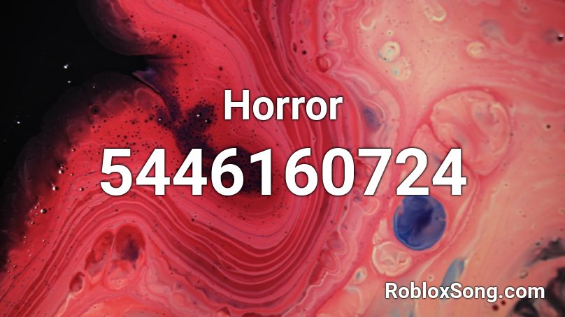 Horror  Roblox ID