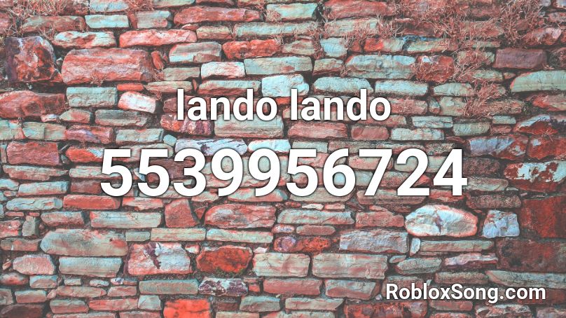 lando lando Roblox ID