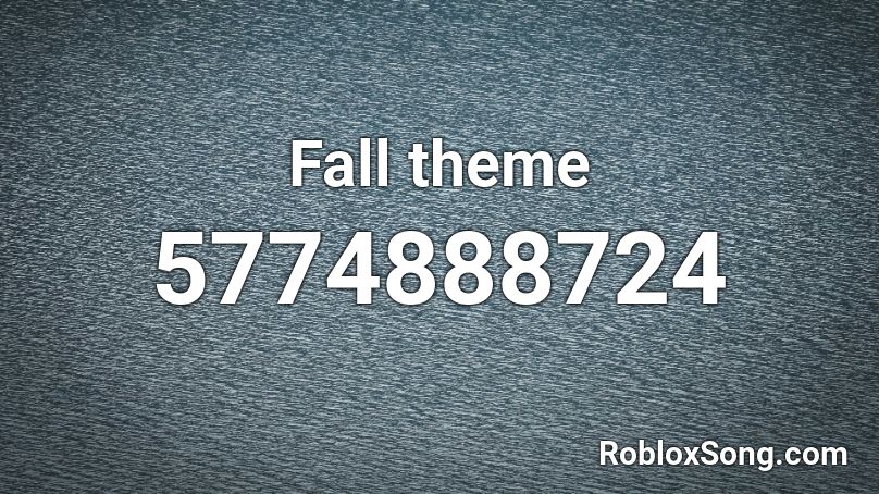 Fall theme Roblox ID