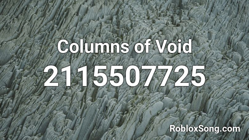 Columns of Void Roblox ID
