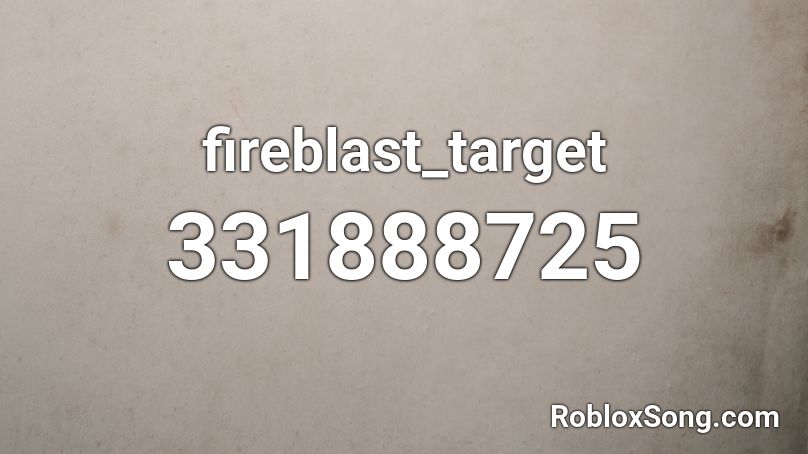 fireblast_target Roblox ID