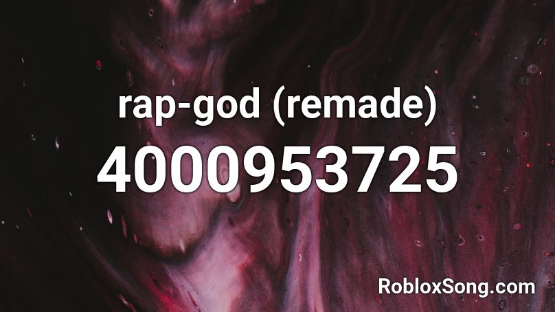 rap-god (remade) Roblox ID