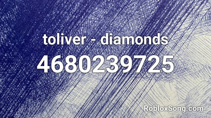 toliver - diamonds Roblox ID