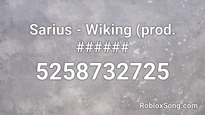 Sarius - Wiking (prod. ###### Roblox ID