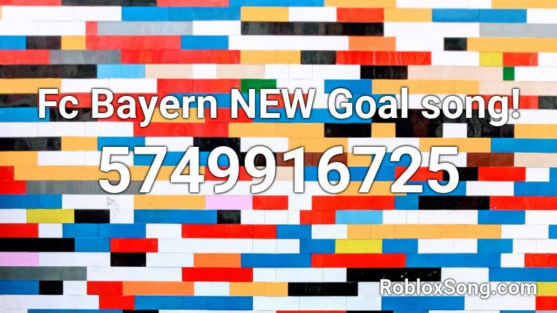 Fc Bayern NEW Goal song! Roblox ID