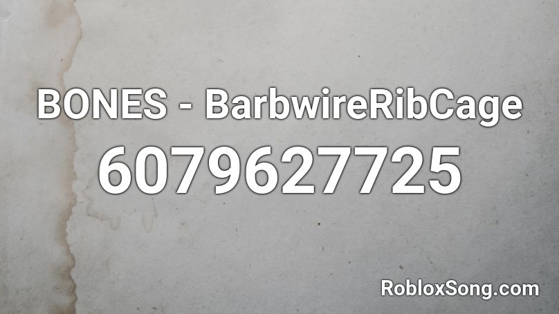 BONES - BarbwireRibCage Roblox ID