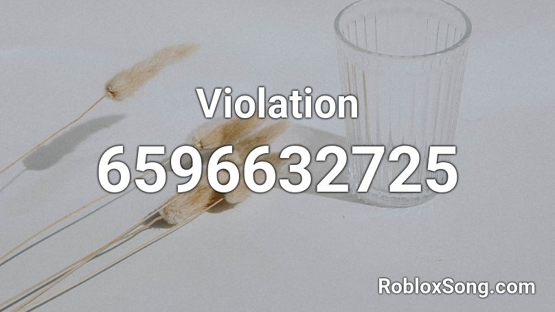 Violation Roblox ID