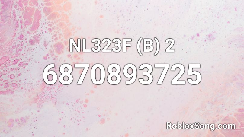 NL323F (B) 2 Roblox ID