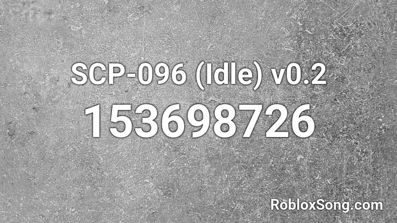 Scp 096 Roblox Id