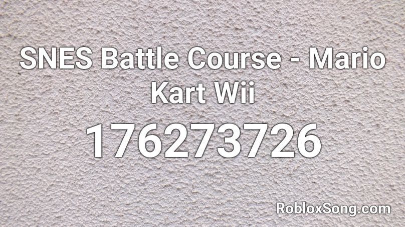 SNES Battle Course - Mario Kart Wii Roblox ID