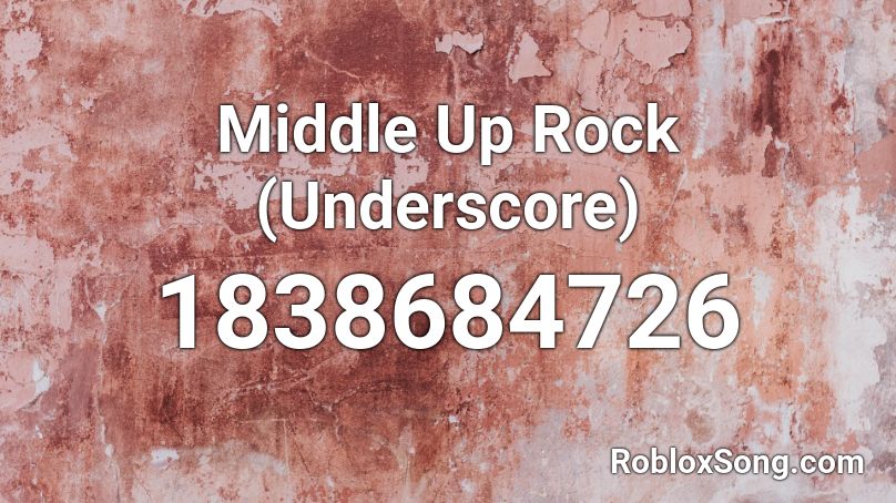 Middle Up Rock (Underscore) Roblox ID