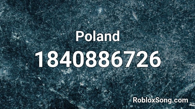 Poland Roblox ID