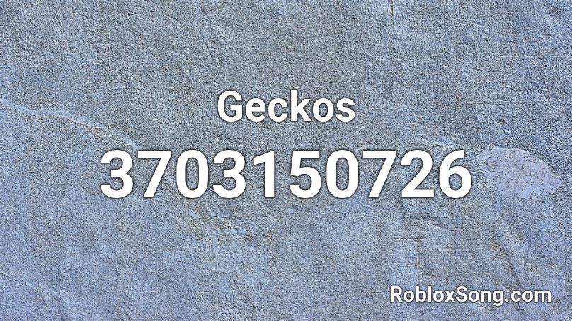  Geckos Roblox ID