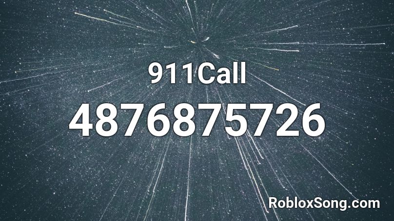 911Call Roblox ID