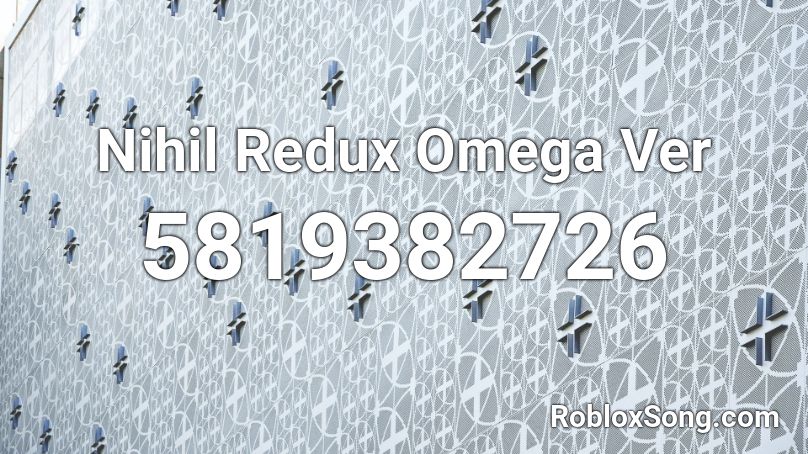 Nihil Redux Omega Ver Roblox ID