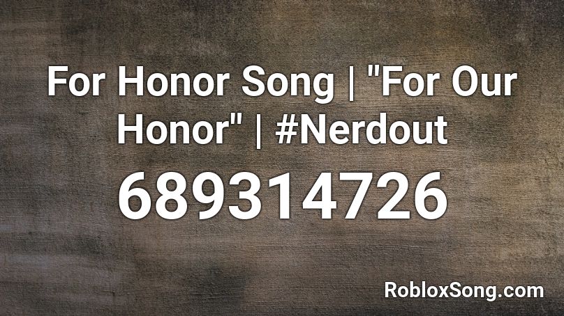For Honor Song | 