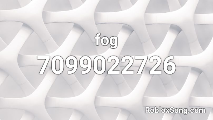 fog Roblox ID