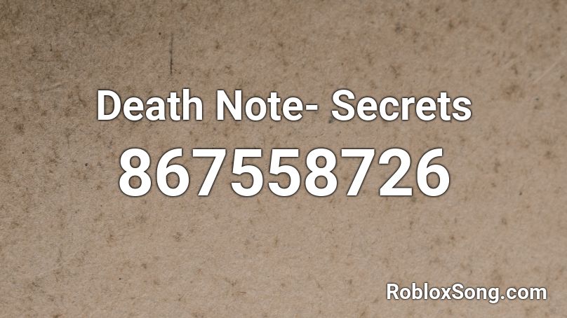 Death Note- Secrets Roblox ID