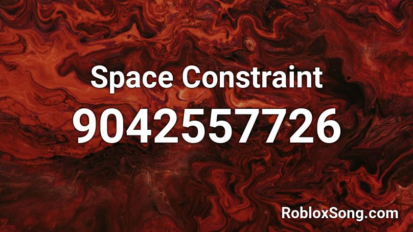 Space Constraint Roblox ID