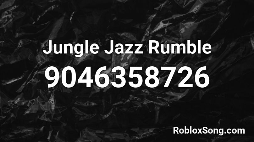 Jungle Jazz Rumble Roblox ID