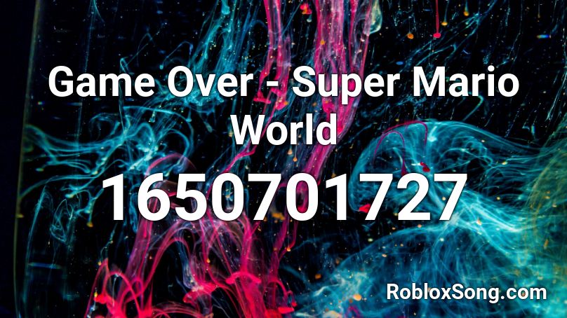 Game Over - Super Mario World Roblox ID