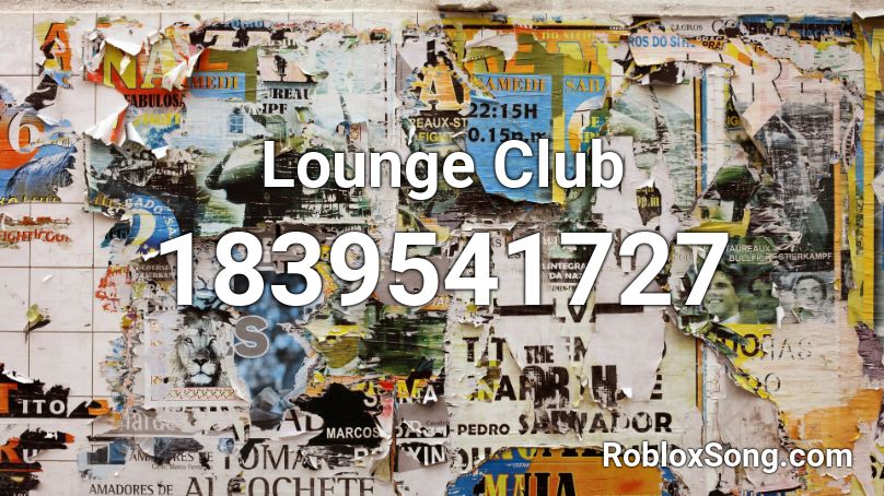 Lounge Club Roblox ID