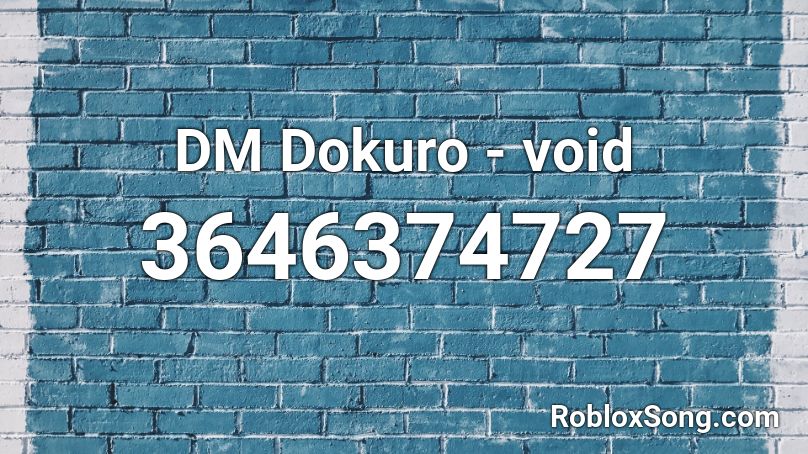 DM Dokuro - void Roblox ID
