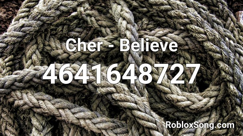 believe cher roblox id