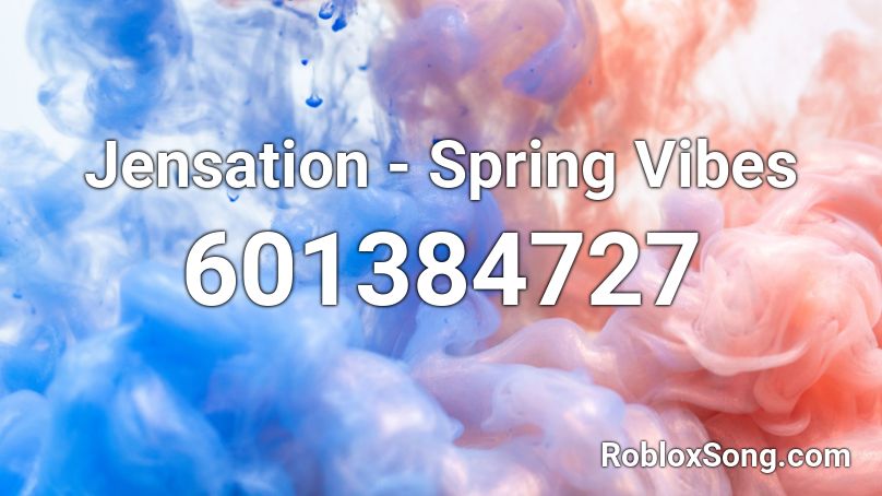 Jensation - Spring Vibes Roblox ID