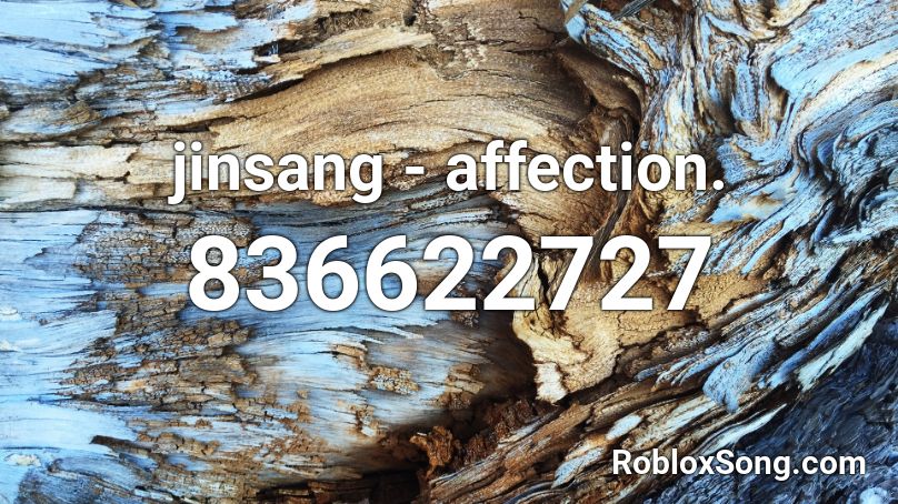 jinsang - affection. Roblox ID