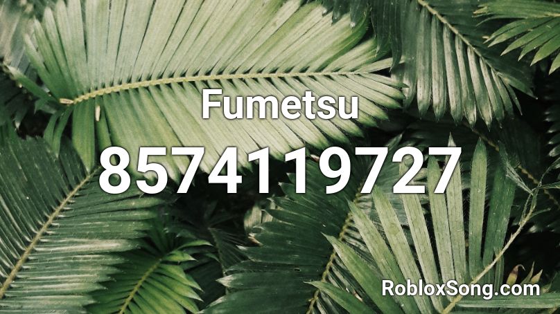 Fumetsu Roblox ID