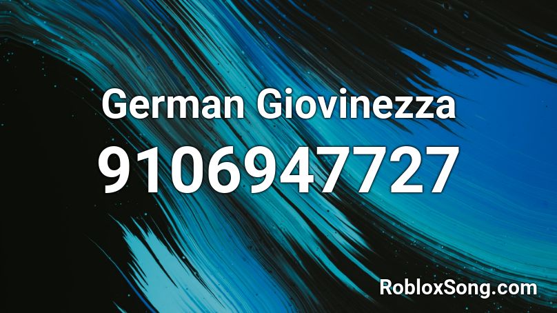 German Giovinezza Roblox ID