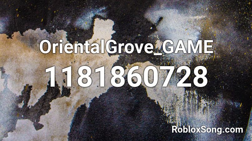 OrientalGrove_GAME Roblox ID