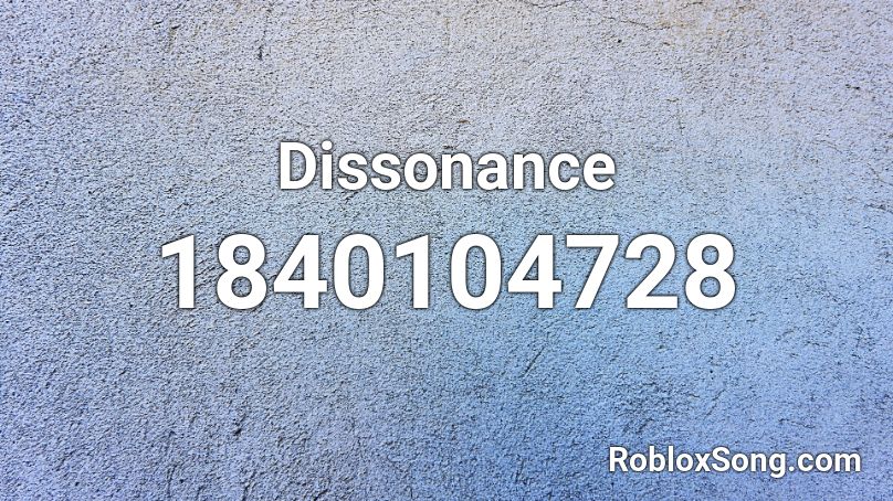 Dissonance Roblox ID