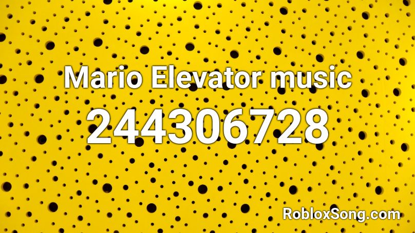 Mario Elevator music Roblox ID