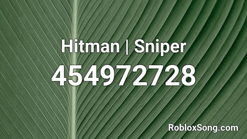 Hitman | Sniper Roblox ID