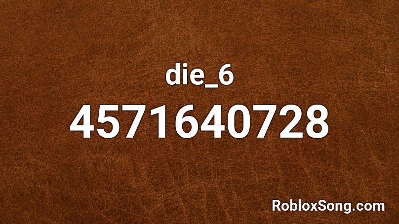 die_6 Roblox ID