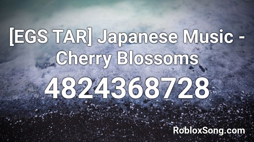 Japanese Music - Cherry Blossoms Roblox ID