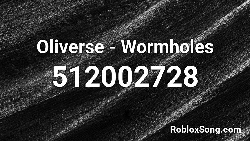 Oliverse - Wormholes Roblox ID